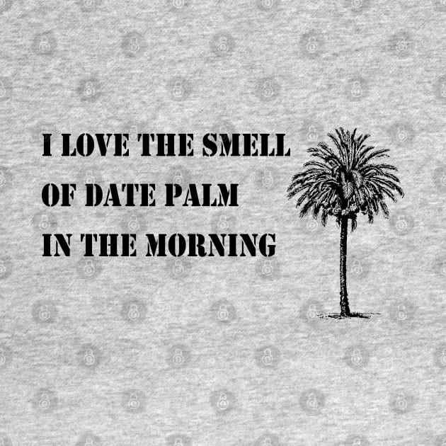 I love the smell of date palm by GeoCreate